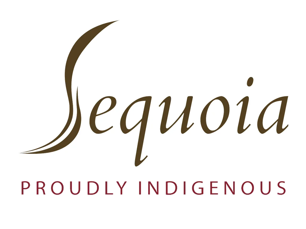 Sequoia. Proudly Indigenous.